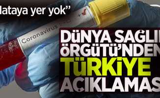 Dünya sağlık örgütünden Türkiye açıklaması