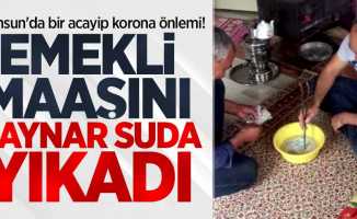 Samsun'da bir acayip korona önlemi! Emekli maaşını kaynar suda yıkadı 