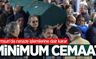 Samsun'da cenaze işlemlerine dair karar: Minimum cemaat 