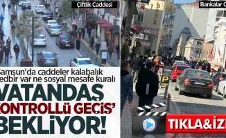 Samsun'da hava ısındıkça caddeler kalabalıklaşıyor! Vatandaş "Kontrollü geçiş" bekliyor 