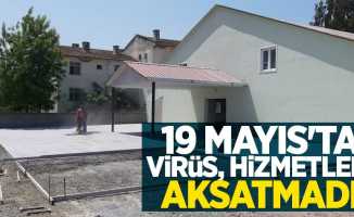 19 Mayıs Belediyesinin Hizmetlerini Korona Virüs Aksatmadı