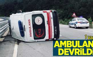 Ambulans devrildi: 1 yaralı