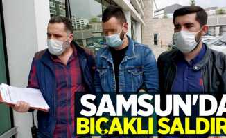 Samsun'da bıçaklı saldırı: 1 kişi yaralandı