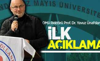 OMÜ Rektörü Prof. Dr. Yavuz Ünal'dan ilk açıklama