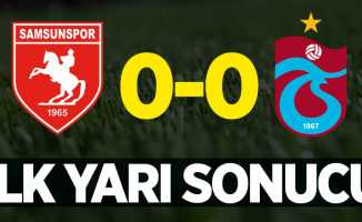 Samsunspor-Trabzonspor 0-0 (İlk yarı)