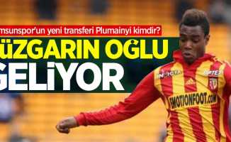 Samsunspor'un yeni transferi Plumainyi Kimdir? Rüzgarın oğlu geliyor 