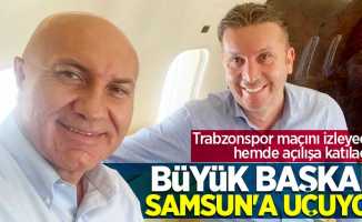 Trabzonspor maçını izleyecek hemde açılışa katılacak! Büyük başkan  Samsun'a uçuyor 