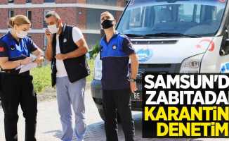 Samsun'da zabıtan karantina denetimi