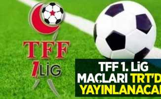 TFF 1. Lig TRT'de yayınlanacak