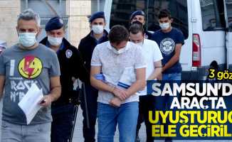 Samsun'da araçta uyuşturucu ele geçirildi: 3 gözaltı