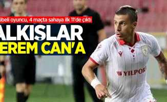 Tecrübeli oyuncu, 4 maçta sahaya ilk 11'de çıktı   Alkışlar Kerem Can'a 