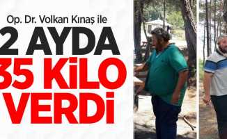 Op. Dr. Volkan Kınaş ile 2 ayda 35 kilo verdi