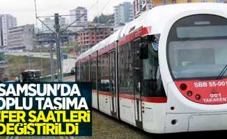 Samsun'da toplu taşıma sefer saatleri değiştirildi