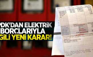 EPDK'dan elektrik borçlarıyla ilgili yeni karar! 