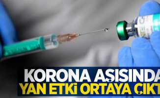 Korona aşısında yan etki ortaya çıktı! 