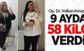 Op. Dr. Volkan Kınaş ile 9 ayda 58 kilo verdi