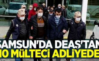 Samsun'da DEAŞ'tan 10 mülteci adliyede