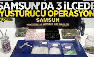 Samsun'da 3 ilçede uyuşturucu operasyonu: 11 gözaltı