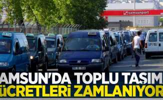 Samsun’da toplu taşıma ücretleri zamlanıyor 