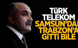 Erhan Usta: Türk Telekom Bölge Müdürlüğü'nün Trabzon'a taşınması kesinleşti