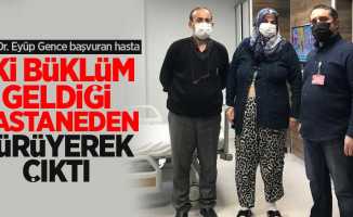 Op. Dr. Eyüp Genç'e başvuran hasta iki büklüm geldiği hastaneden yürüyerek çıktı