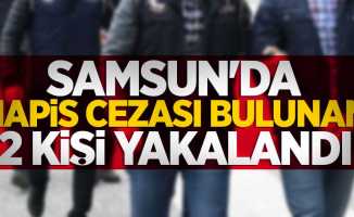 Samsun'da hapis cezası bulunan 2 kişi yakalandı