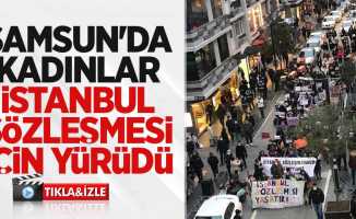 Samsun'da Kadınlar İstanbul Sözleşmesi İçin Yürüdü