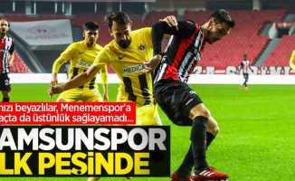 Kırmızı beyazlılar, Menemenspor'a 2 maçta da üstünlük sağlayamadı... Samsunspor ilk peşinde 