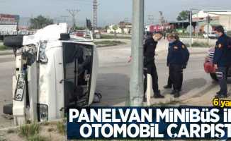 Panelvan minibüs ile otomobil çarpıştı: 6 yaralı