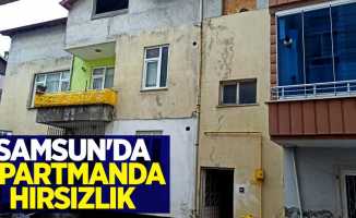 Samsun'da apartmanda hırsızlık