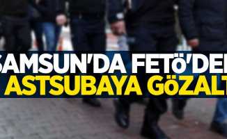 Samsun'da FETÖ'den 3 astsubaya gözaltı