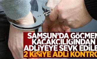 Samsun'da göçmen kaçakçılığından adliyeye sevk edilen 2 kişiye adli kontrol