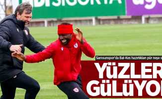 Samsunspor'da Bal-Kes hazırlıkları pür neşe sürüyor... Yüzler Gülüyor