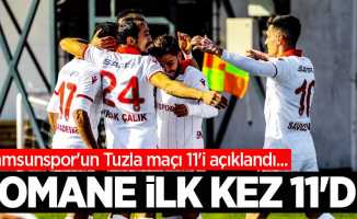 Samsunspor'un Tuzla maçı 11'i açıklandı...  TOMANE İLK KEZ 11'DE 