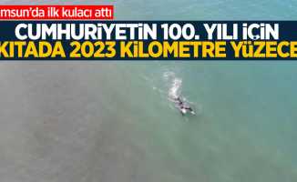 Samsun'da ilk kulacı attı! Cumhuriyetin 100. yılı için 2023 kilometre yüzecek
