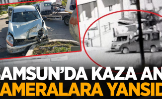 Samsun'da kaza anı kameralara yansıdı