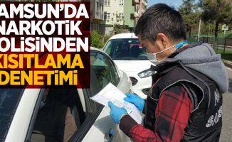 Samsun'da narkotik polisinden kısıtlama denetimi