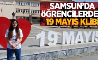 Samsun'da öğrencilerden 19 Mayıs klibi