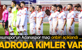 Samsunspor'un Adanaspor maçı onbiri açıklandı ....