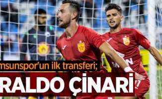 Samsunspor'un ilk transferi; ERALDO ÇİNARİ 