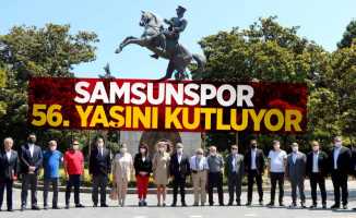 Samsunspor 56.yaşını kutluyor 