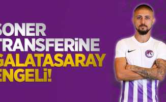 Soner transferine Galatasaray  engeli