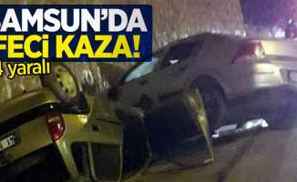 Samsun'da feci kaza: 4 yaralı