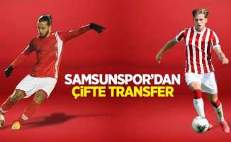 Samsunspor'dan çifte transfer