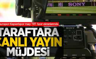 Taraftara canlı  yayın müjdesi! Samsunspor-Kayserispor maçı TRT Spor ekranlarında 