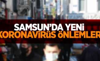 Samsun'da yeni koronavirüs kararları