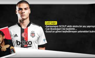 Celil Sağır: Samsunspor SCOUT ekibi ekstra bir şey yapmıyor...