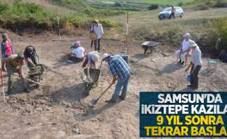 Samsun'da İkiztepe kazıları 9 yıl sonra tekrar başladı 