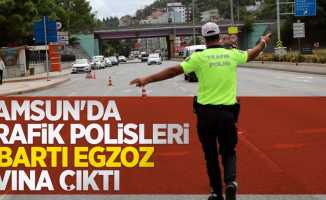 Samsun'da trafik polisleri abartı egzoz avına çıktı