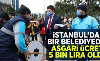 İstanbul'da bir belediyede asgari ücret 5 bin lira oldu